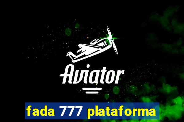 fada 777 plataforma